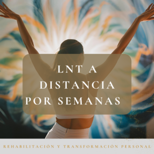 Tratamiento de LNT a Distancia por semanas
